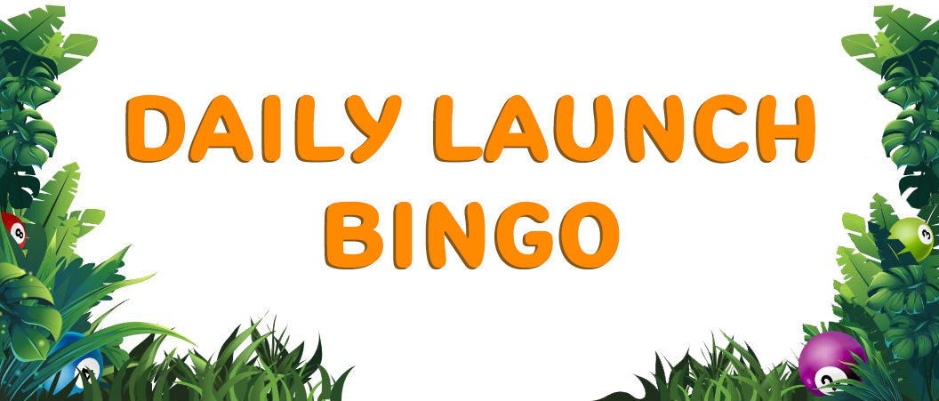 Daily Launch Bingo Umbingo